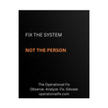 Statement Series No. 005 – Fix the System™ (Midnight)