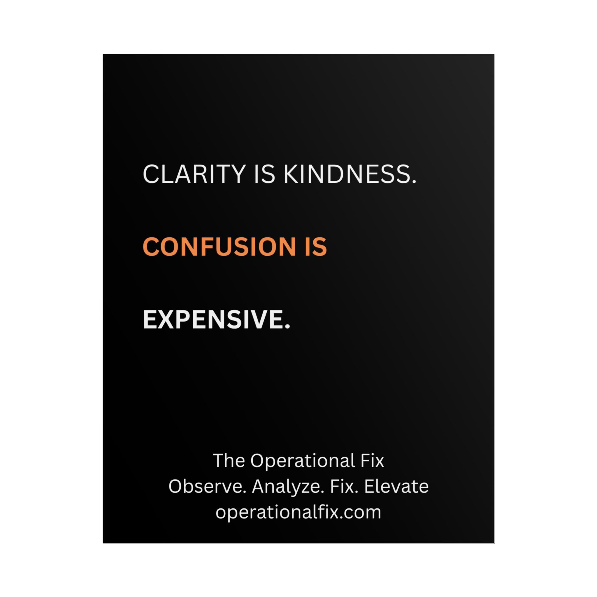 Statement Series No. 002 – Clarity Is Kindness™