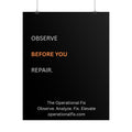 Statement Series No. 001 – Observe Before You Repair™ (Midnight)