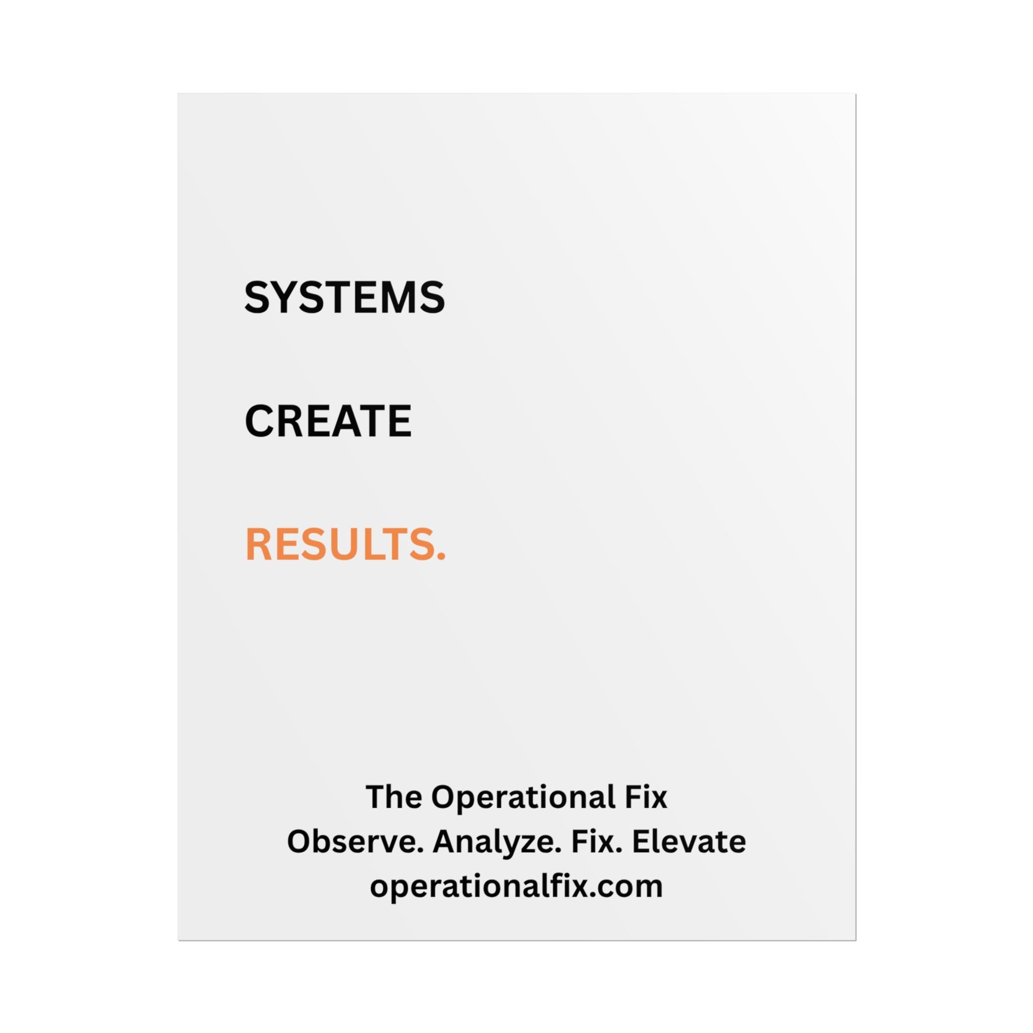 Statement Series No. 010 – Systems Create Results™ (Midnight)