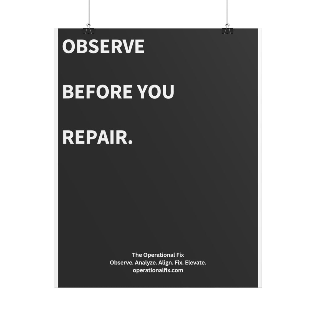 Statement Series No. 001 – Observe Before You Repair™