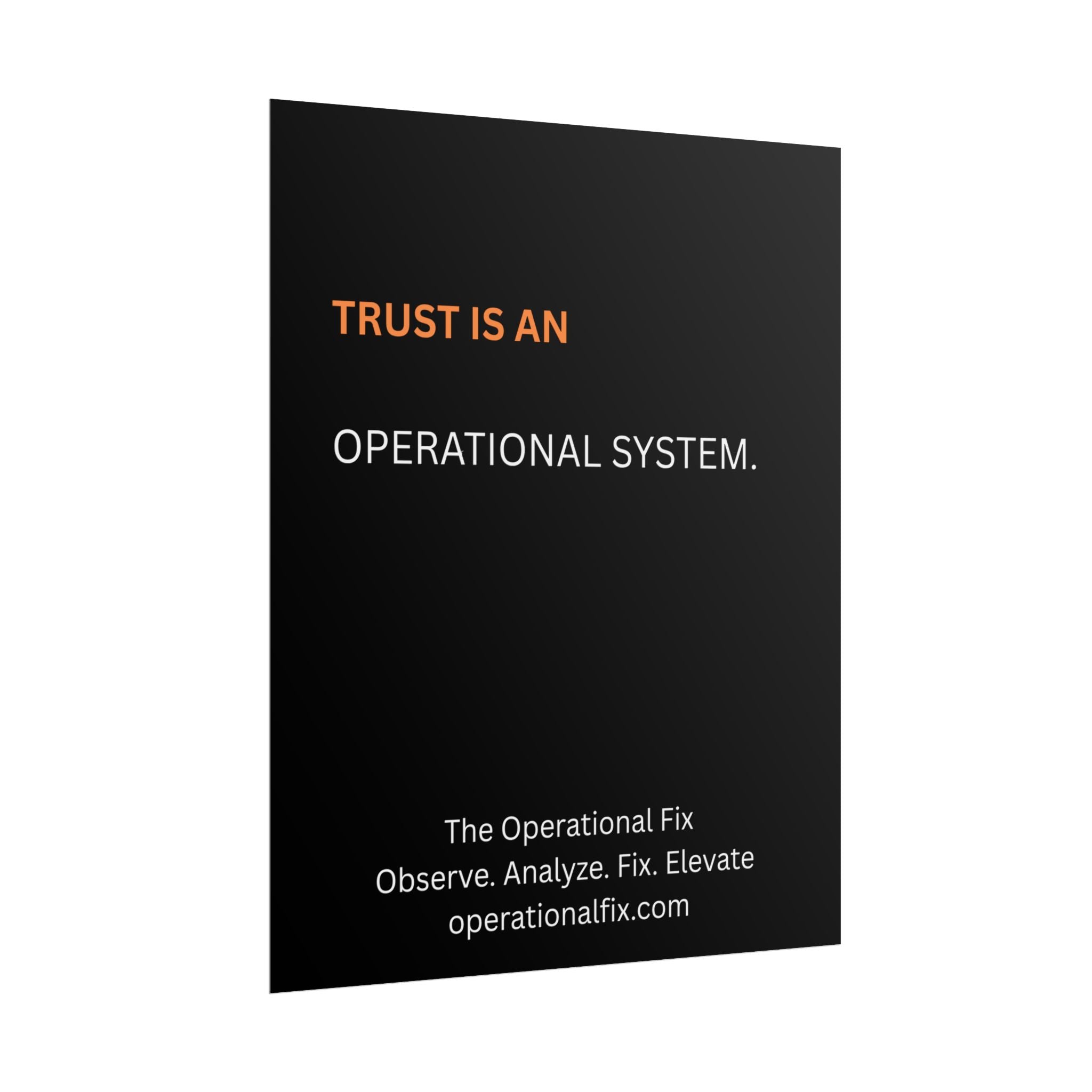 Statement Series No. 007 – Trust Is an Operational System™