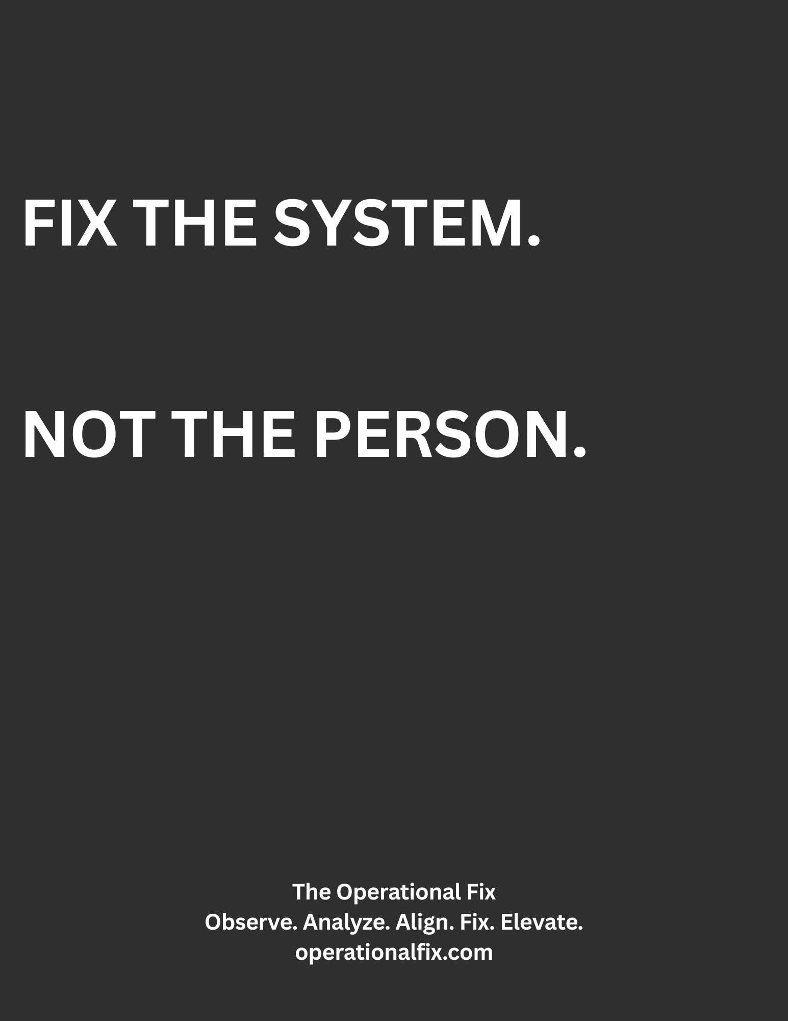 Statement Series No. 003 – Fix the System™