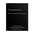 Statement Series No. 013 – The Operational Fix™