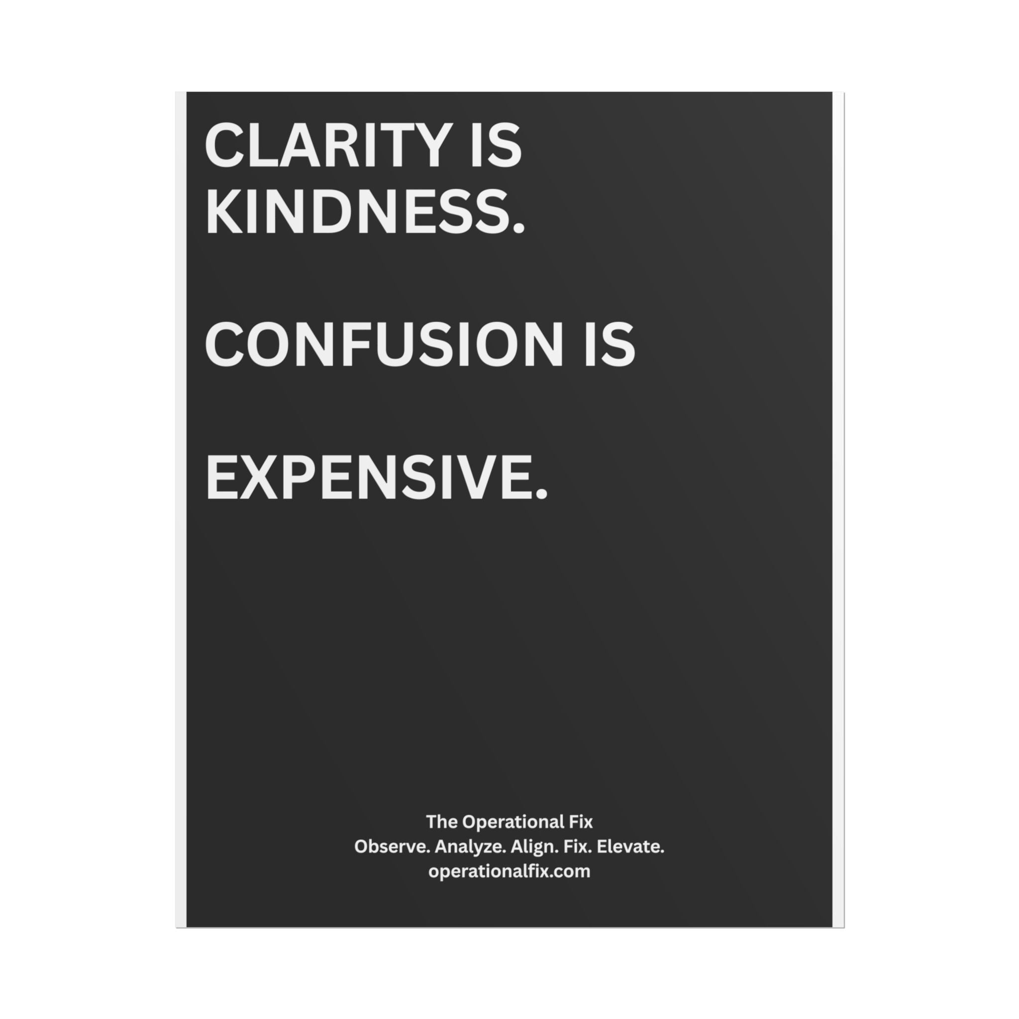 Statement Series No. 002 – Clarity Is Kindness™