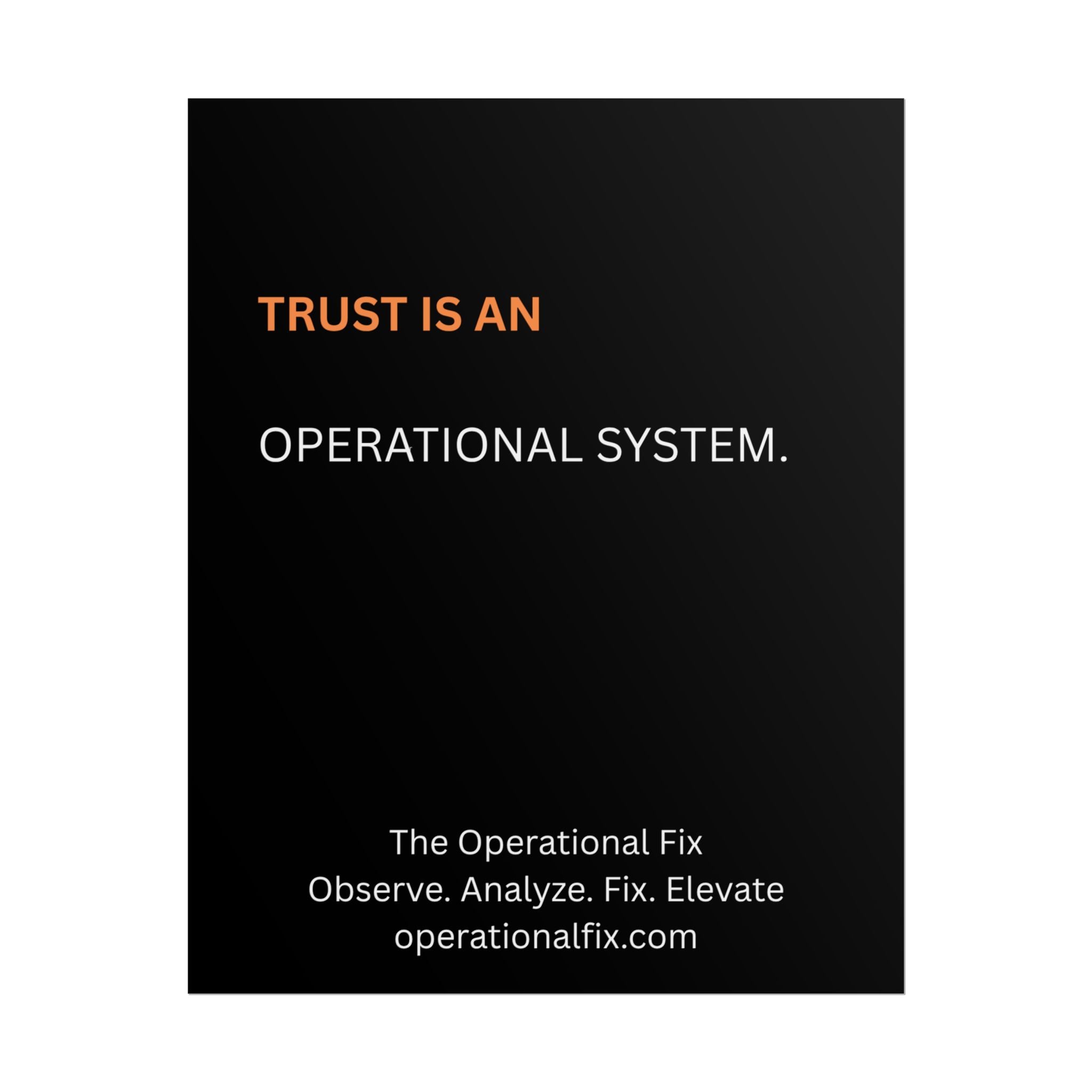 Statement Series No. 007 – Trust Is an Operational System™